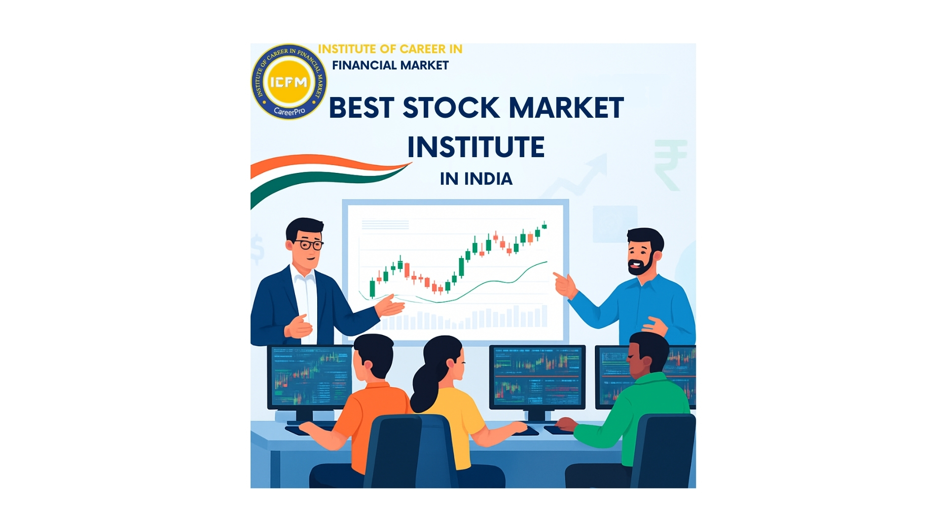 Best stock market institute in India 2025 – ICFM