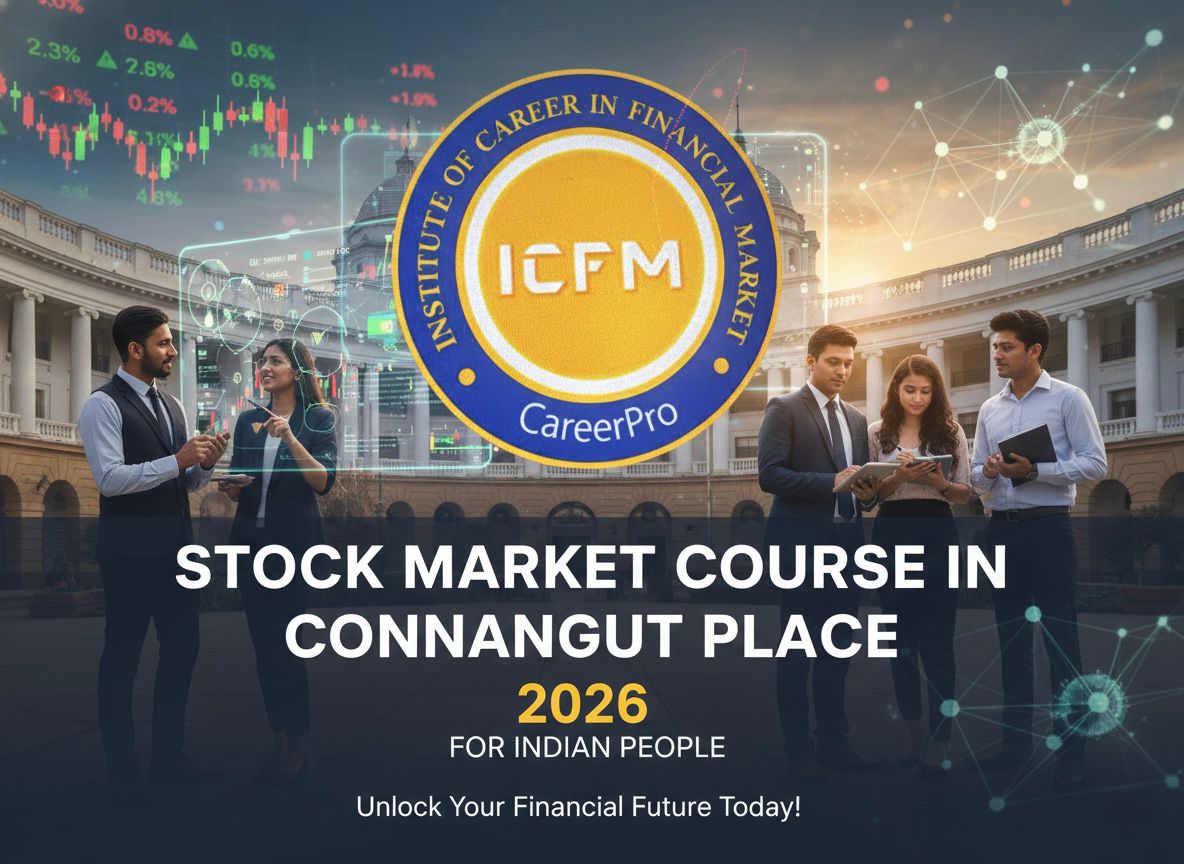 stock market course in Connaught Place by ICFM India